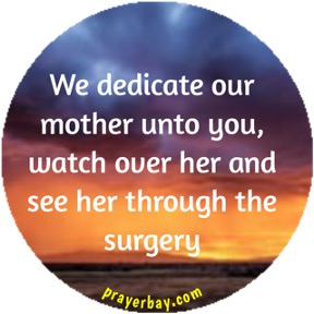Catholic Prayers Before Surgery for Mom